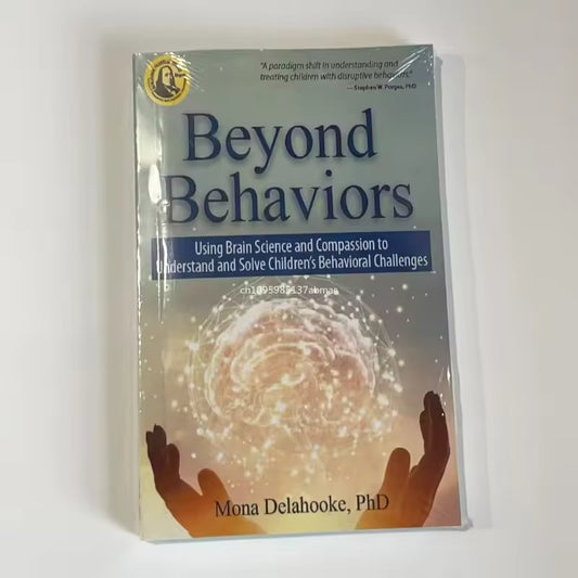 Beyond Behaviors: Using Brain Science and Compassion to Understand and Solve Children's Behavioral Challenges, English Books